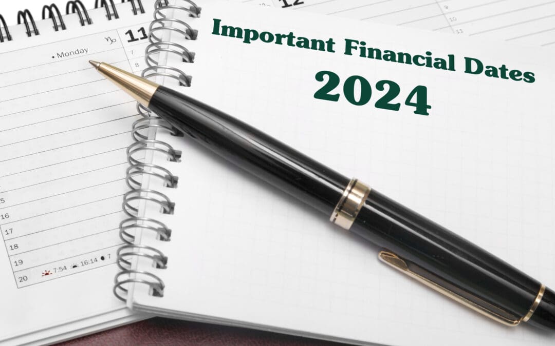 Important Financial Dates of 2024